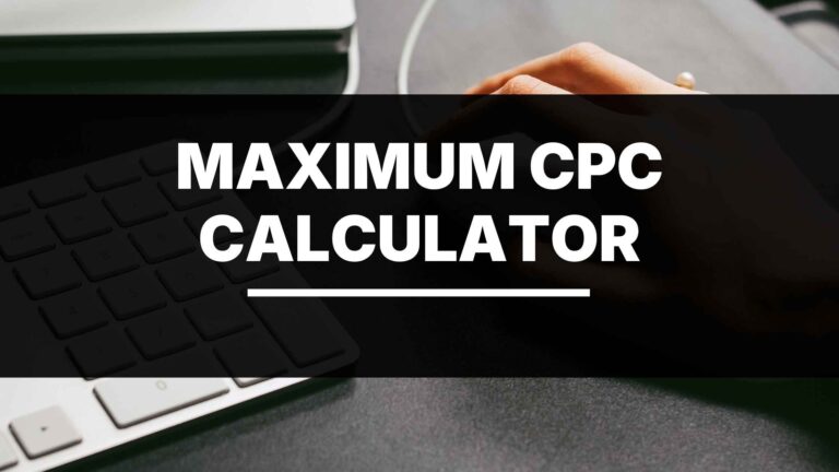 maxmimum cpc calculator